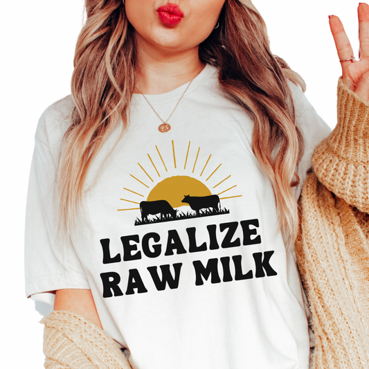 Legalize Raw Milk Tee